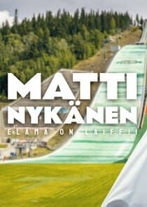 Matti Nykänen – Elämä on laiffii thumbnail