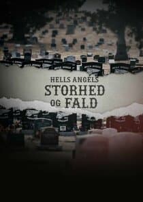 Hells Angels - storhed og fald thumbnail