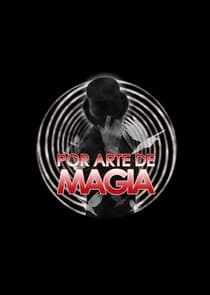 Por arte de magia thumbnail