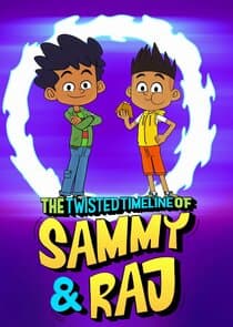 The Twisted Timeline of Sammy & Raj thumbnail