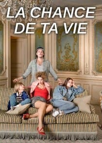 La Chance de ta Vie thumbnail