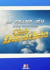 Le Grand Jeu des années Club Dorothée thumbnail