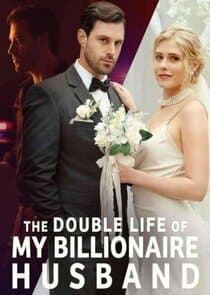 The Double Life of My Billionaire Husband thumbnail