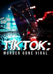 TikTok: Murder Gone Viral thumbnail