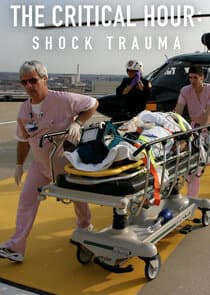 The Critical Hour: Shock Trauma thumbnail