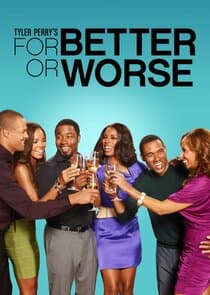 Tyler Perry's For Better or Worse thumbnail