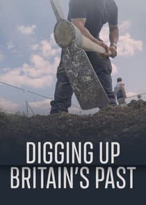 Digging Up Britain's Past thumbnail