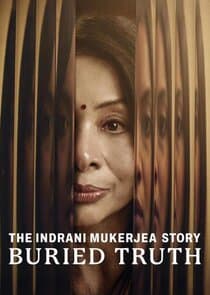 The Indrani Mukerjea Story: Buried Truth thumbnail