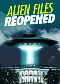 Alien Files Reopened thumbnail