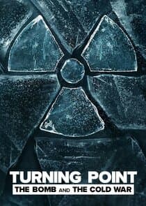 Turning Point: The Bomb and the Cold War thumbnail