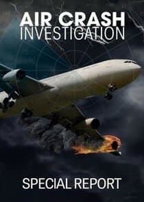 Air Crash Investigation Special Report thumbnail