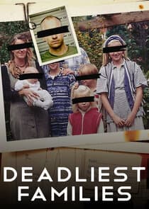 Deadliest Families thumbnail