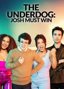 The Underdog: Josh Must Win thumbnail
