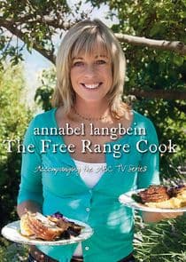 Annabel Langbein: The Free Range Cook thumbnail