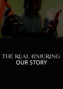 The Real Conjuring: Our Story thumbnail