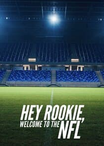 Hey Rookie, Welcome to the NFL thumbnail