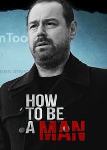 Danny Dyer: How to Be a Man thumbnail