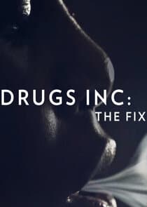 Drugs, Inc.: The Fix thumbnail