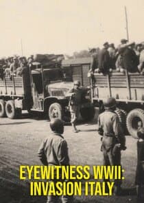 Eyewitness WWII: Invasion Italy thumbnail