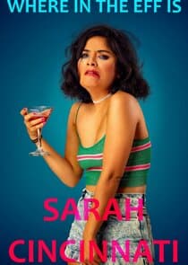 Where in the Eff is Sarah Cincinnati? thumbnail