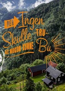 Der ingen skulle tru at nokon kunne bu thumbnail