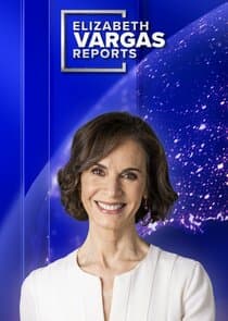Elizabeth Vargas Reports thumbnail