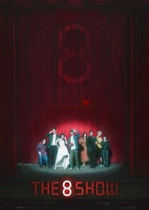 The 8 Show thumbnail
