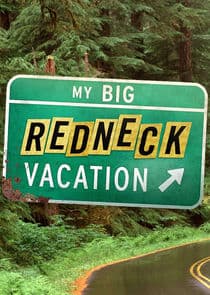 My Big Redneck Vacation thumbnail
