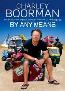 Charley Boorman: By Any Means thumbnail
