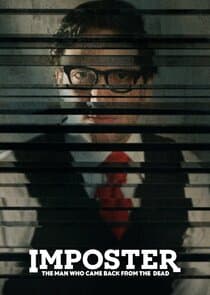 Imposter: The Man Who Came Back from the Dead thumbnail