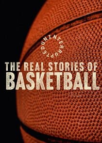 Uninterrupted: The Real Stories of Basketball thumbnail