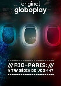Rio-Paris: A Tragédia do Voo 447 thumbnail