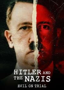 Hitler and the Nazis: Evil on Trial thumbnail