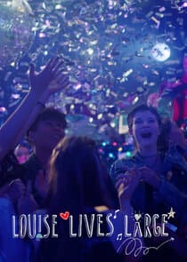 Louise Lives Large thumbnail