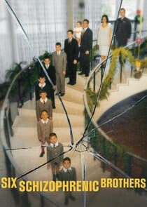 Six Schizophrenic Brothers thumbnail