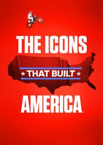 The Icons That Built America thumbnail