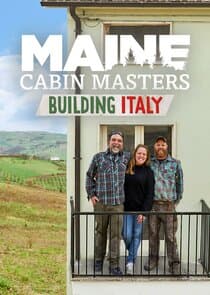 Maine Cabin Masters: Building Italy thumbnail