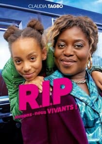 R.I.P. Aimons-nous vivants ! thumbnail