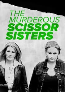 The Murderous Scissor Sisters thumbnail