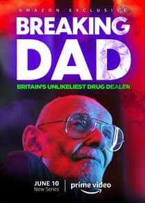 Breaking Dad: Britain's Unlikeliest Drug Dealer thumbnail