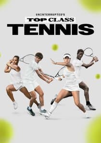 Uninterrupted's Top Class Tennis thumbnail