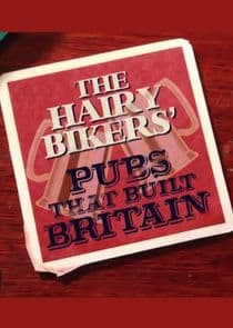 The Hairy Bikers' Pubs That Built Britain thumbnail