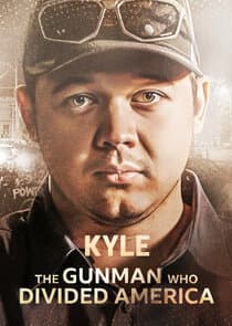 Kyle: The Gunman Who Divided America thumbnail
