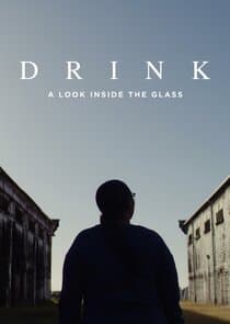 Drink: A Look Inside the Glass thumbnail