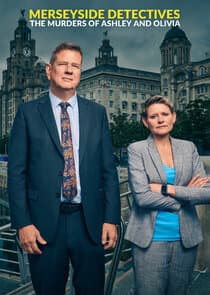 Merseyside Detectives: The Murders of Ashley and Olivia thumbnail
