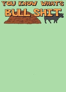 You Know What's Bullshit!? thumbnail