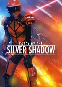 Legacy of the Silver Shadow thumbnail