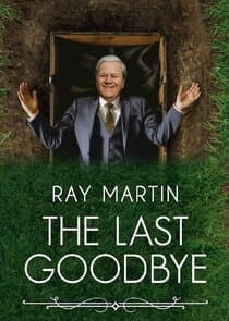 Ray Martin: The Last Goodbye thumbnail