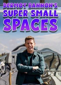 Dermot Bannon's Super Small Spaces thumbnail