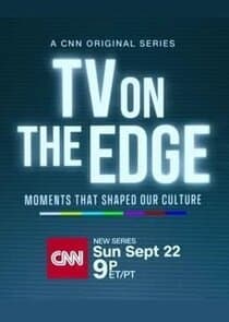 TV On the Edge: Moments That Shaped Our Culture thumbnail